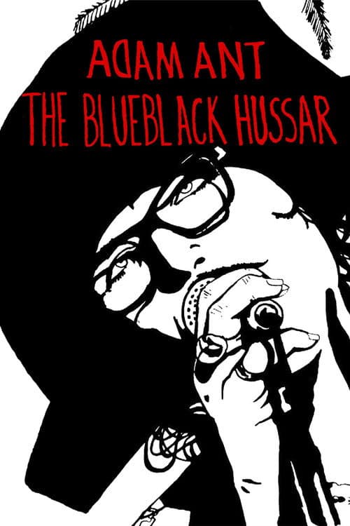 Poster for Adam Ant: The Blueblack Hussar