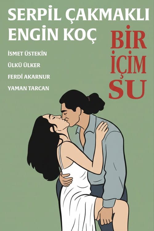Poster for Bir İçim Su
