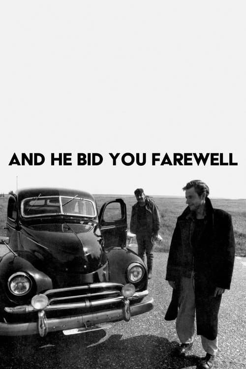 Poster for And He Bid You Farewell