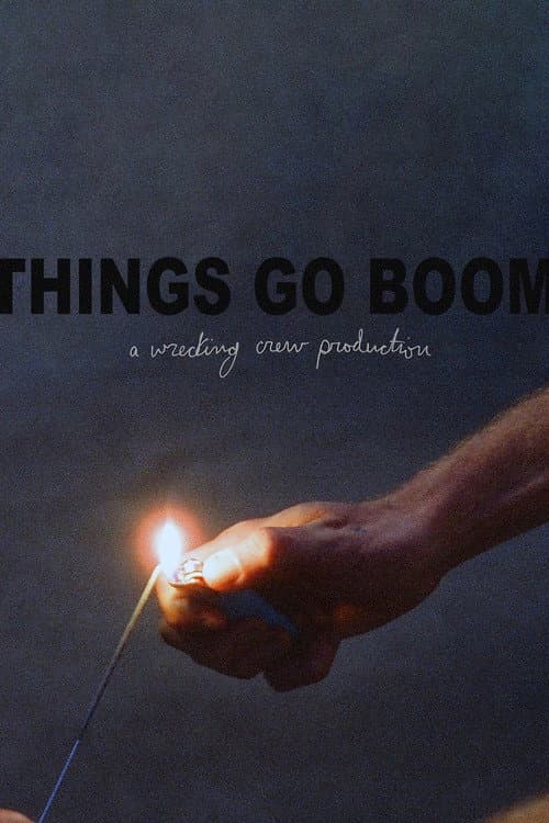 Poster for Things Go Boom