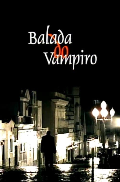Poster for Balada do Vampiro