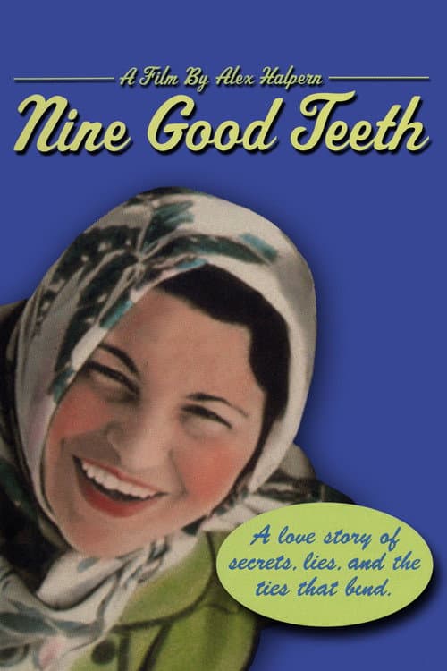 Poster for Nine Good Teeth