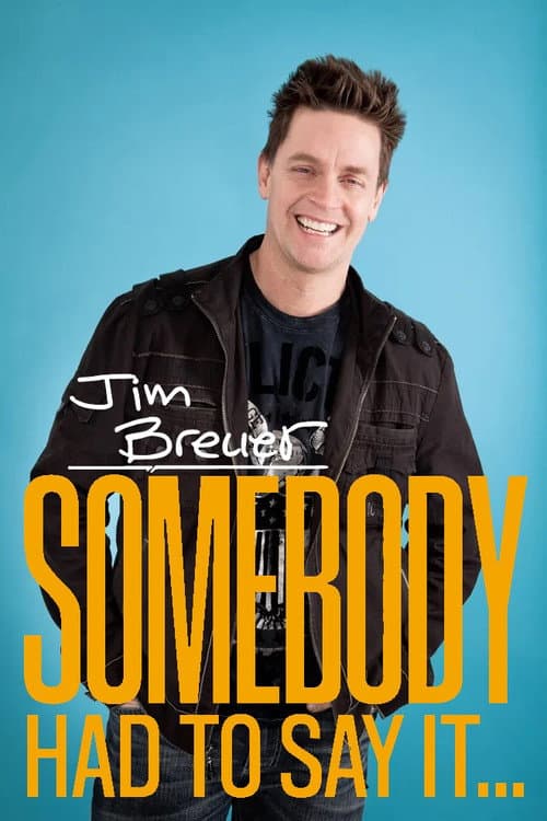 Poster for Jim Breuer: Somebody Had to Say It