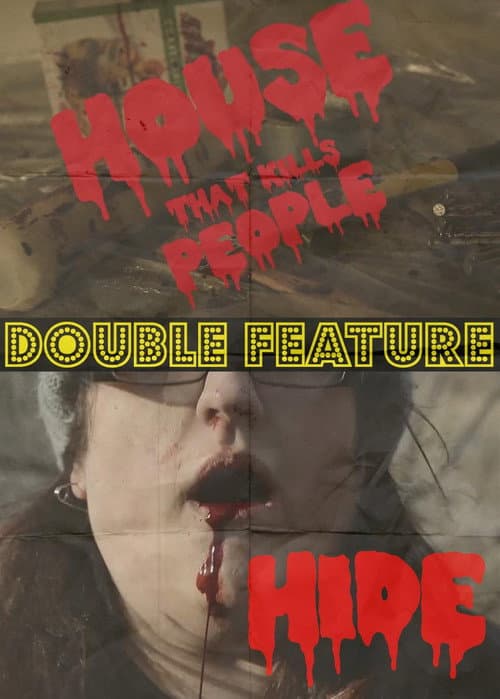 Poster for House That Kills People/Hide