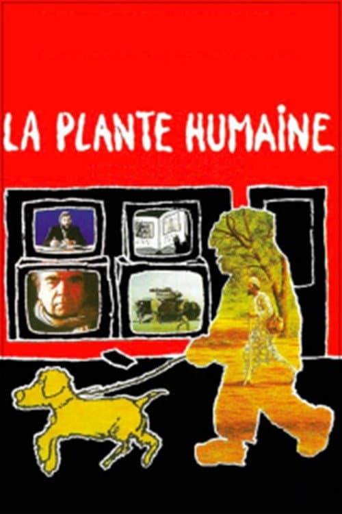 Poster for La Plante Humaine