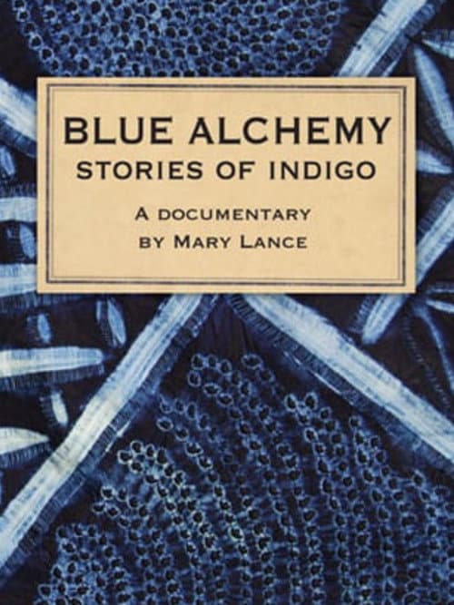 Poster for Blue Alchemy: Stories of Indigo