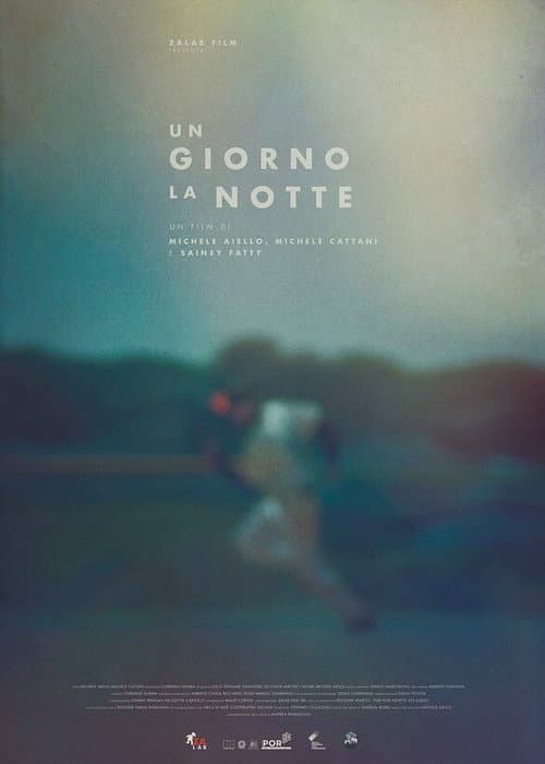 Poster for Un giorno la notte