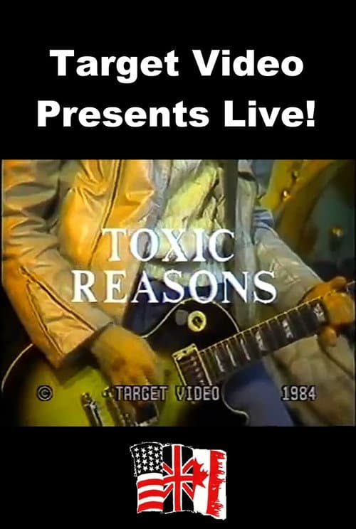 Poster for Target Video Presents Live! - Toxic Reasons