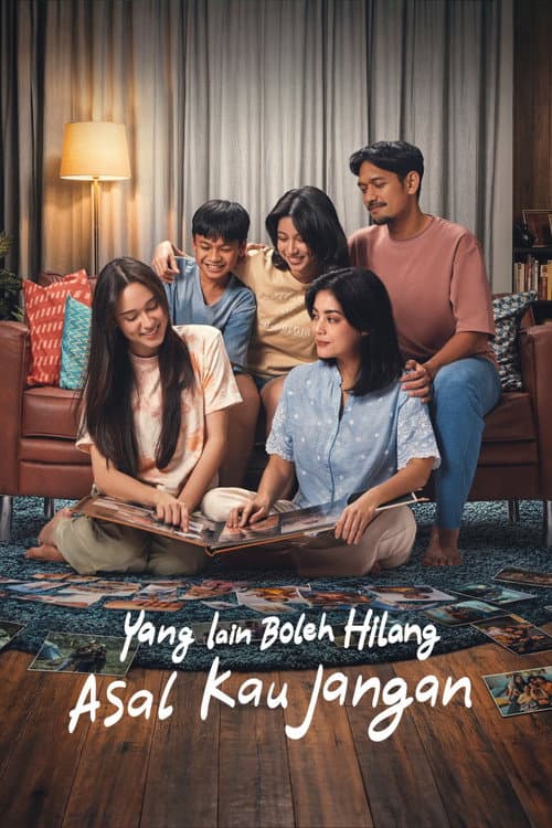 Poster for Yang Lain Boleh Hilang Asal Kau Jangan