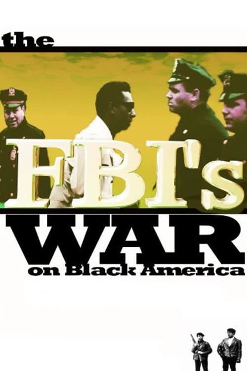 Poster for The FBI's War on Black America