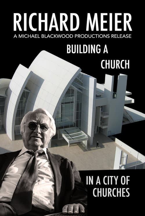 Poster for Richard Meier in Rome Building a Church in the City of Churches