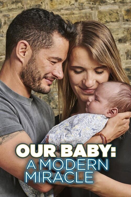Poster for Our Baby: A Modern Miracle