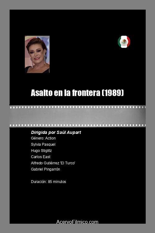 Poster for Asalto en la frontera