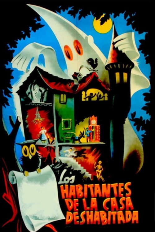 Poster for Los habitantes de la casa deshabitada