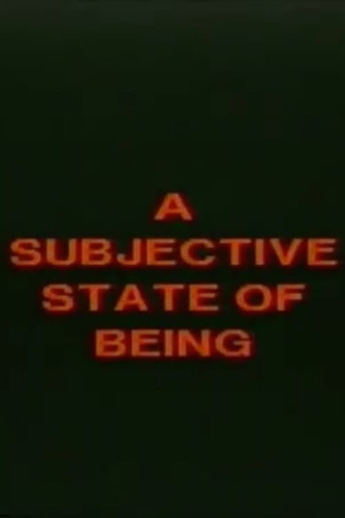 Poster for A Subjective State of Being