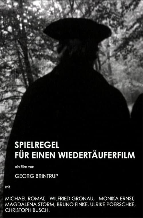 Poster for Rules For a Film about Anabaptists