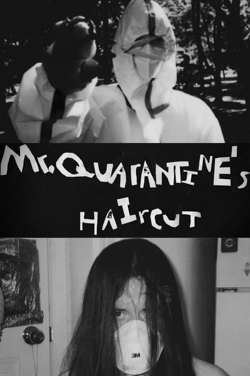 Poster for Mr. Quarantine's Haircut