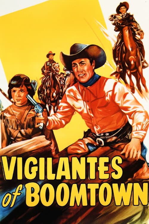Постер до фільму «Vigilantes of Boomtown»