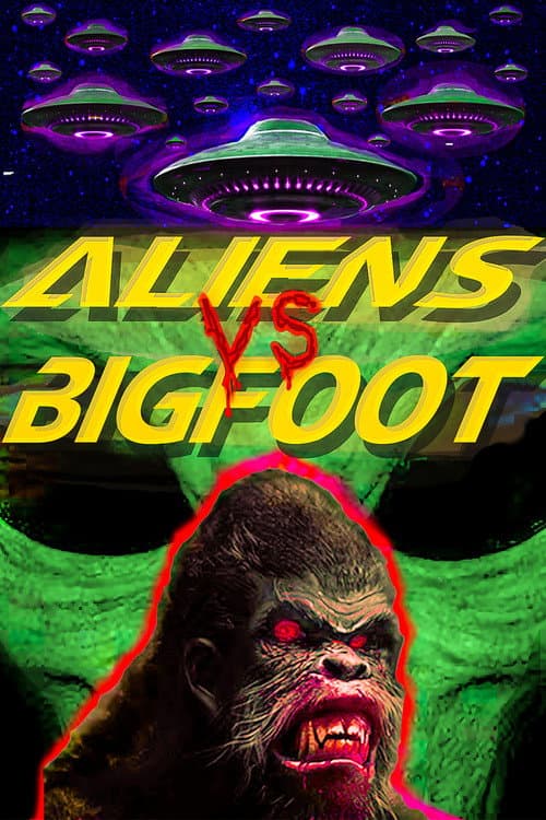Poster for Aliens vs. Bigfoot