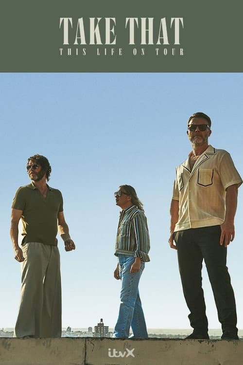 Poster for Take That: This Life – Live In Concert