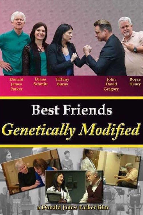Poster for Best Friends Genetically Modified