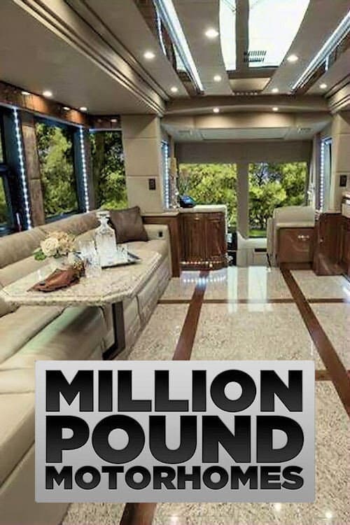 Poster for Million Pound Motorhomes