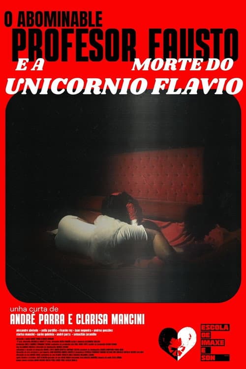 Poster for The Abominable Professor Fausto and the Death of Flavio the Unicorn