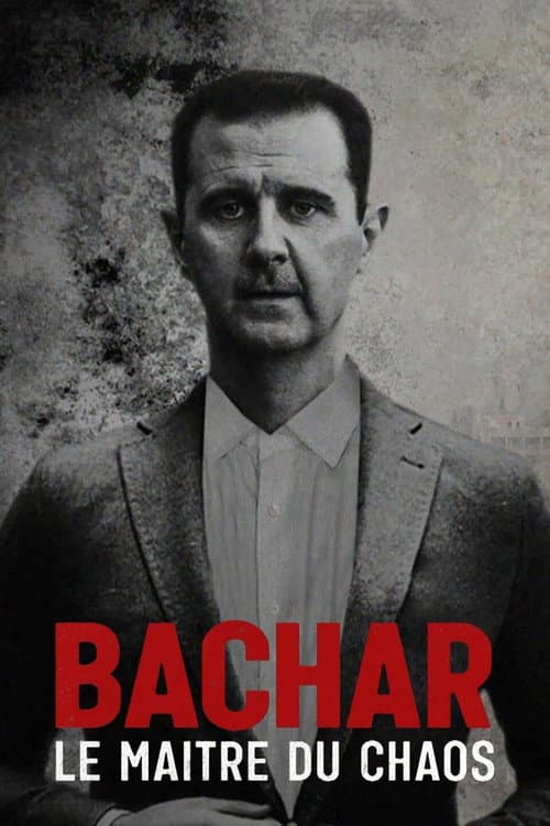 Poster for Bachar, le maître du chaos