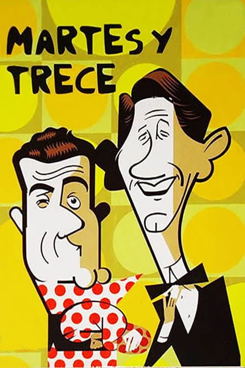 Poster for Martes y Trece