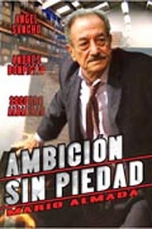 Poster for Ambicion Sin Piedad