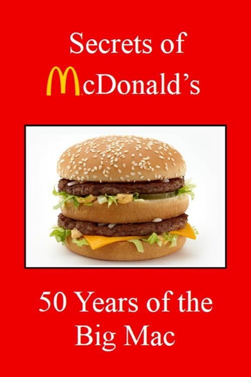 Poster for Secrets of McDonald's: 50 Years of the Big Mac