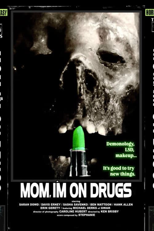 Poster for Mom, I'm on Drugs