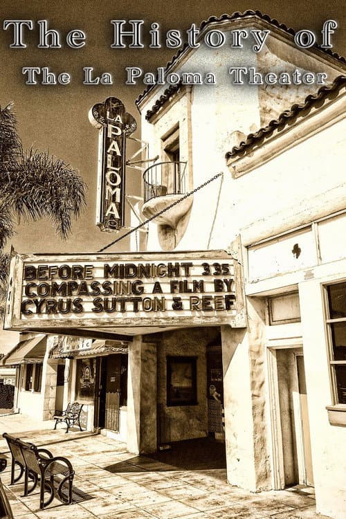 Poster for The History of the La Paloma Theater