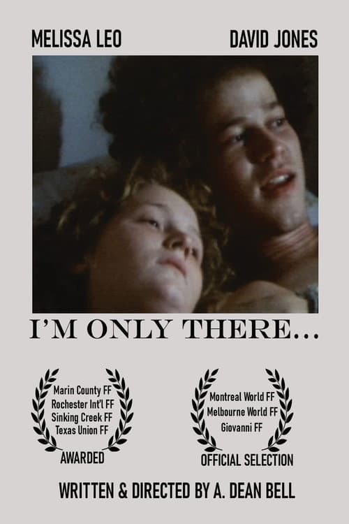 Poster for I'm Only There...