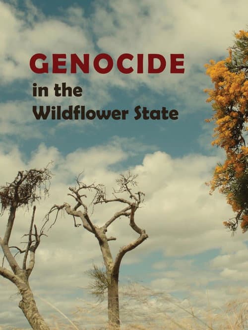 Poster for Genocide in the Wildflower State