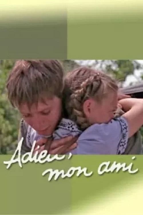 Poster for Adieu, Mon Ami