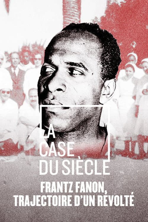 Poster for Frantz Fanon, trajectoire d'un révolté