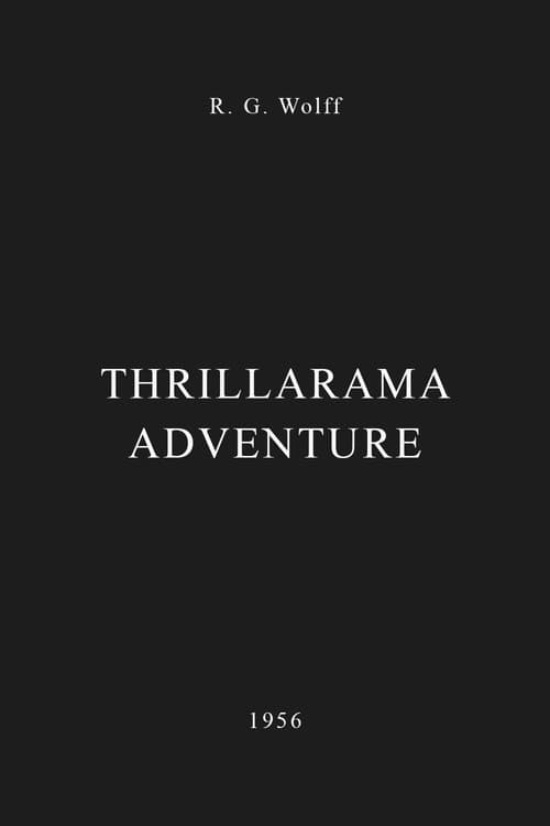 Poster for Thrillarama Adventure