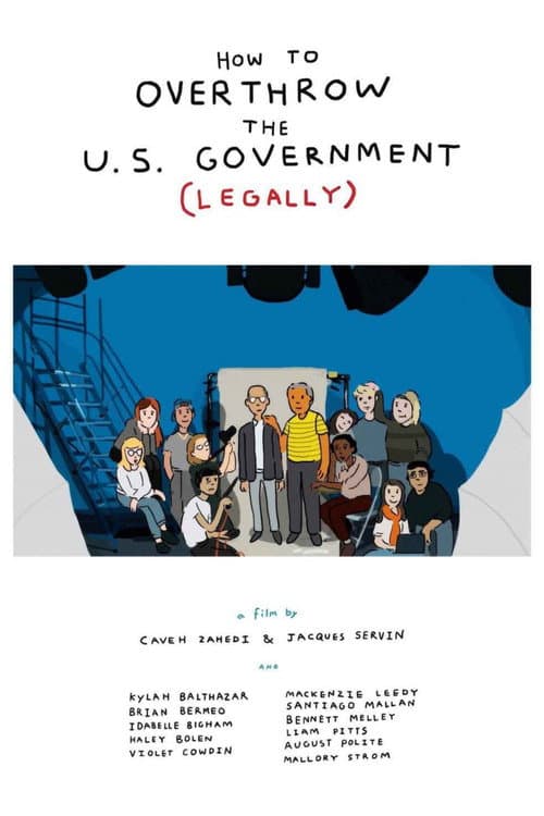Poster for How to Overthrow the US Government (Legally)