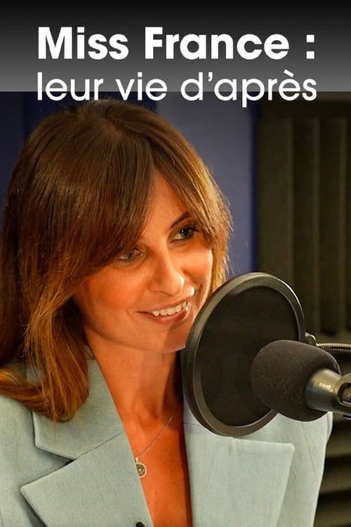 Poster for Miss France, leur vie d’après