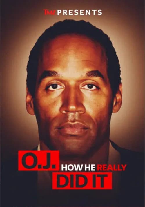 Poster for TMZ Presents | O.J.: How He Really Did It
