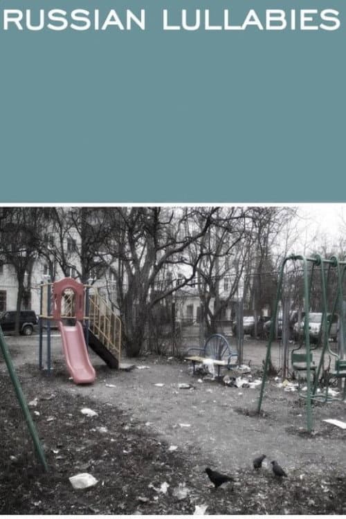 Постер до фільму «Russian Lullabies»