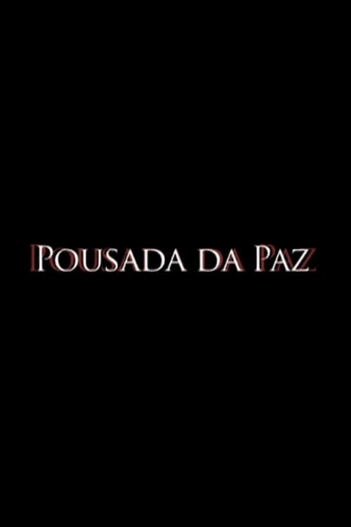 Poster for Pousada da Paz