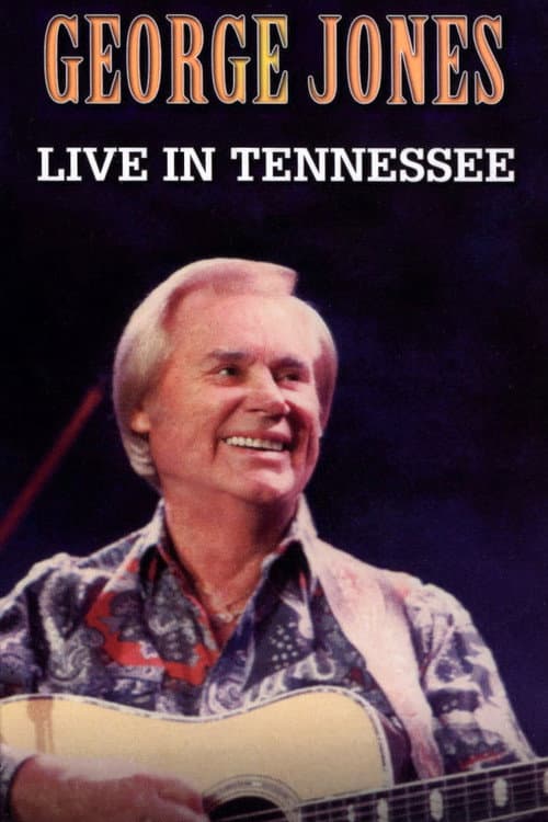 Постер до фільму «George Jones: Live in Tennessee»