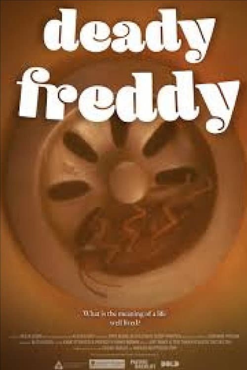 Poster for Deady Freddy