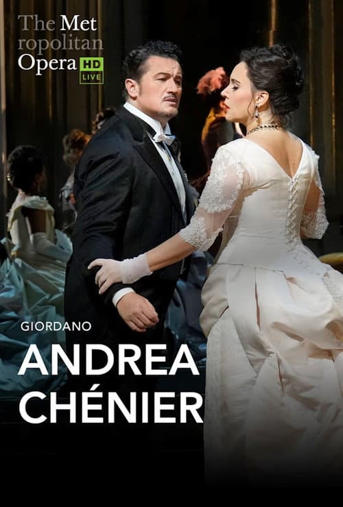 Poster for The Metropolitan Opera: Andrea Chénier