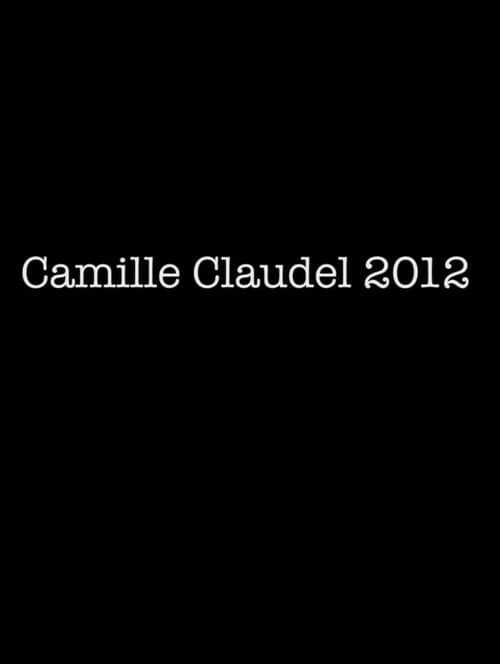 Poster for Camille Claudel 2012