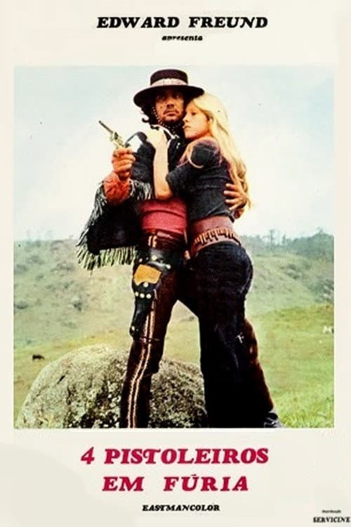 Poster for Quatro Pistoleiros em Fúria