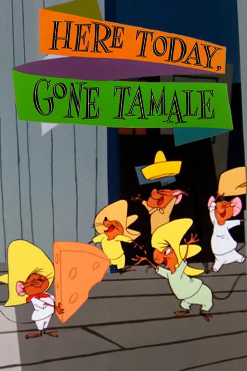 Poster for Here Today, Gone Tamale