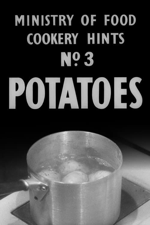 Poster for Ministry of Food Cookery Hints No. 3 - Potatoes